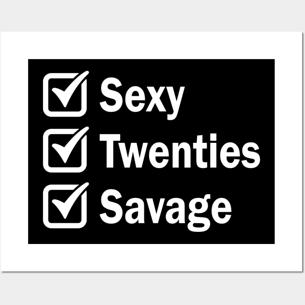 Sexy twenties Savage Wall Art by snnt